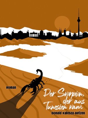 cover image of Der Skorpion, der aus Tunesien kam